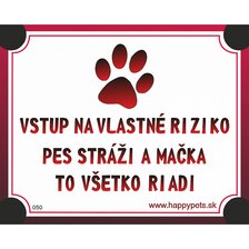 Tabuľka - pes stráži a mačka to všetko riadi